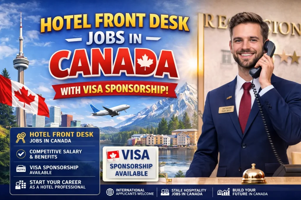 Hotel Front Desk Jobs in Canada with Visa Sponsorship 2026