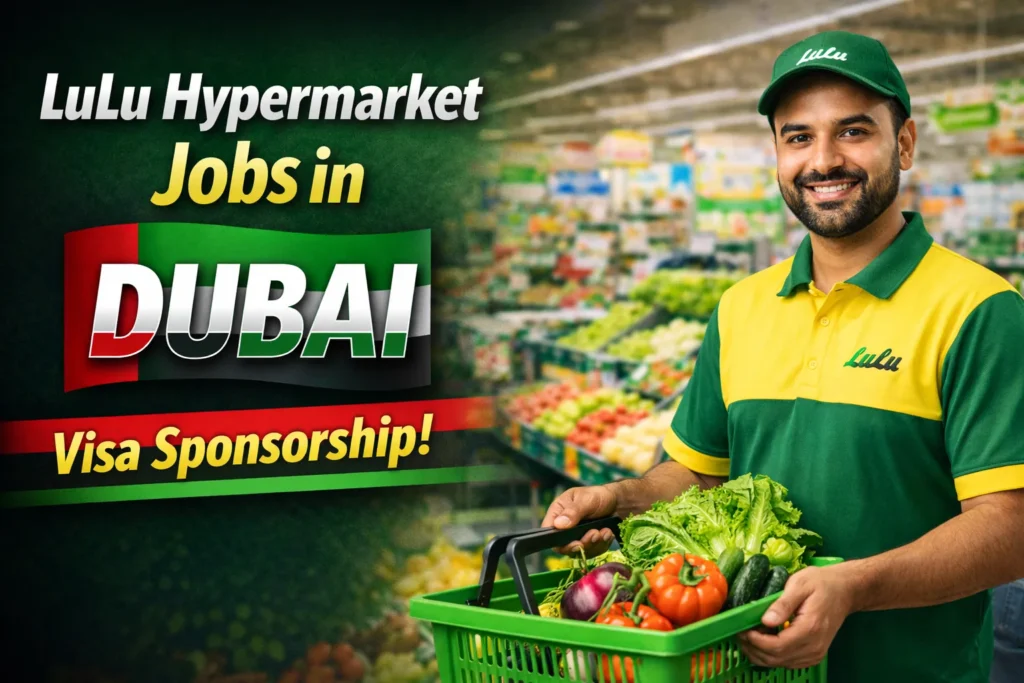 LuLu Hypermarket Jobs in Dubai with Visa Sponsorship 2026