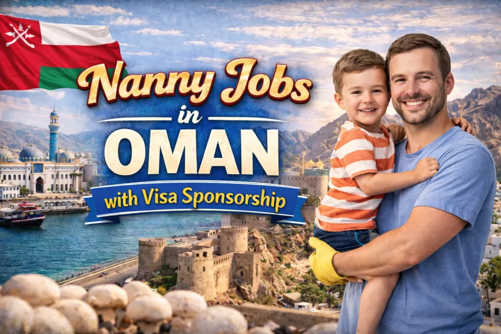 Nanny Jobs in Oman with Visa Sponsorship 2026