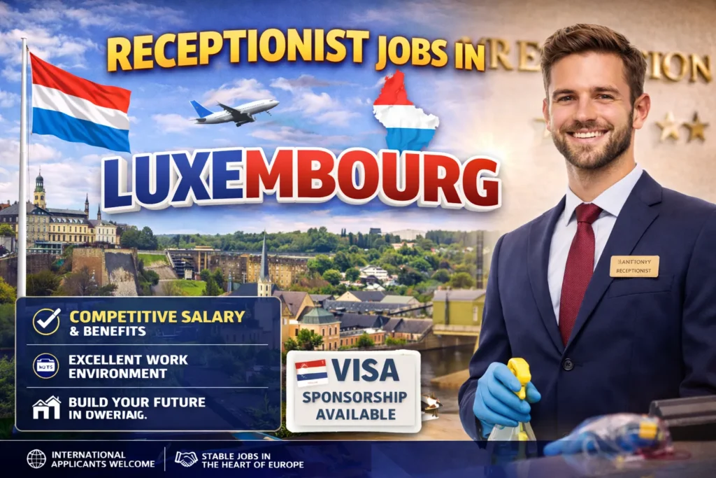Receptionist Jobs in Luxembourg with Visa Sponsorship 2026