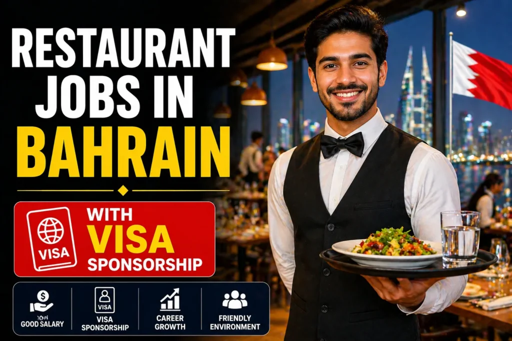 Restaurant Jobs in Bahrain with Visa Sponsorship 2026